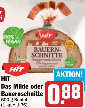 HIT HIT Das Milde oder Bauernschnitte Angebot