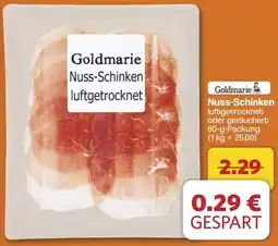 Famila Nord West Goldmarie Nuss-Schinken Angebot