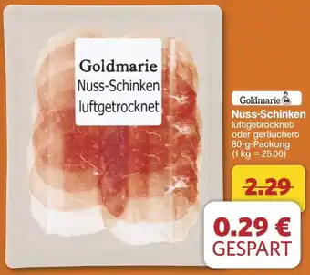 Famila Nord West Goldmarie Nuss-Schinken Angebot