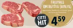 CITTI Markt Frisches entrecote (ribeye) Angebot