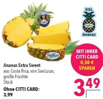 CITTI Markt Ananas Extra Sweet Angebot
