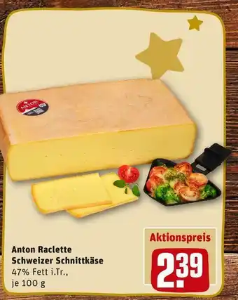 REWE Anton raclette schweizer schnittkäse Angebot