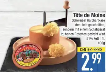 E-Center Tête de Moine Angebot