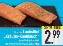 E-Center Lachsfilet ,,Kräuter-Knoblauch" Angebot