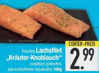 E-Center Lachsfilet ,,Kräuter-Knoblauch" Angebot