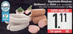 E-Center Bayerische Münchner Weißwurst oder Dicke Angebot