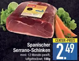 E-Center Spanischer Serrano-Schinken Angebot