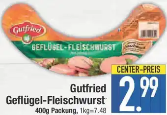 E-Center Gutfried Geflügel-Fleischwurst Angebot