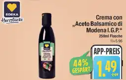 E-Center Crema con ,,Aceto Balsamico di Modena I.G.P." Angebot