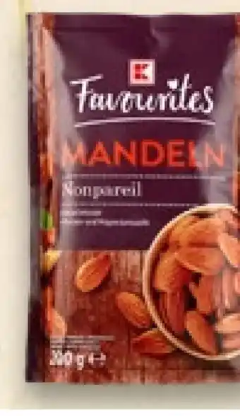 Kaufland K-Favourites Kalifornische Mandeln Angebot