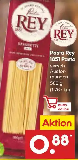 Netto Marken-Discount Pasta rey 1851 pasta Angebot