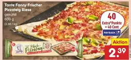 Netto Marken-Discount Tante fanny frischer pizzateig riese Angebot