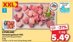 Kaufland K-purland schweinegulasch xxl Angebot