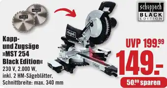 B1 Discount Baumarkt Scheppach Kapp- und Zugsäge MST 254 Black Edition Angebot