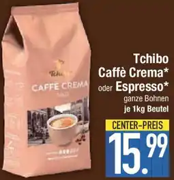 E-Center Tchibo Caffè Crema oder Espresso Angebot