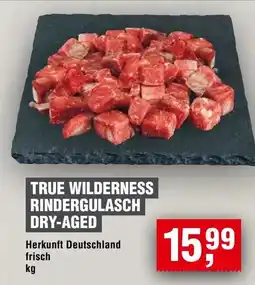 Handelshof TRUE WILDERNESS RINDERGULASCH DRY-AGED Angebot