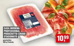 Handelshof CASA MODENA PROFESSIONAL PROSCIUTTO CRUDO STAGIONATO Angebot