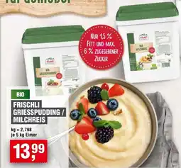 Handelshof FRISCHLI GRIESSPUDDING / MILCHREIS Angebot