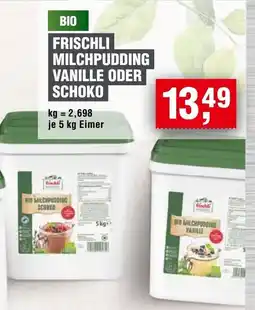 Handelshof FRISCHLI MILCHPUDDING VANILLE ODER SCHOKO Angebot