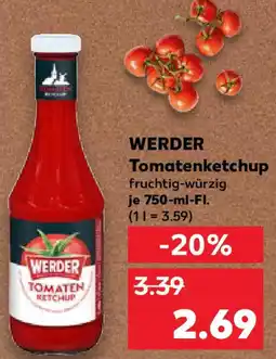 Kaufland WERDER Tomatenketchup Angebot