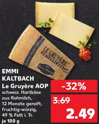 Kaufland EMMI KALTBACH Le Gruyère AOP Angebot