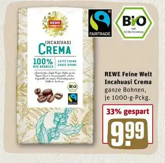 REWE Rewe feine welt incahuasi crema Angebot