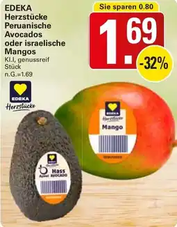 WEZ EDEKA Herzstücke Peruanische Avocados oder israelische Mangos Angebot