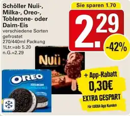 WEZ Schöller Nuii-, Milka-, Oreo-, Toblerone- oder Daim-Eis Angebot