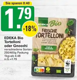 WEZ EDEKA Bio Tortelloni oder Gnocchi Angebot