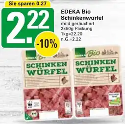 WEZ EDEKA Bio Schinkenwürfel Angebot