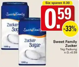 WEZ Sweet Family Zucker Angebot