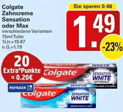 WEZ Colgate Zahncreme Sensation oder Max Angebot