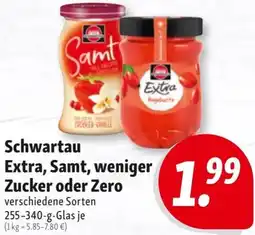 Nah & Frisch Schwartau Extra, Samt, weniger Zucker oder Zero Angebot