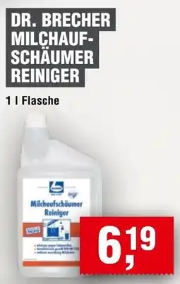 Handelshof DR. BRECHER MILCHAUF- SCHÄUMER REINIGER Angebot