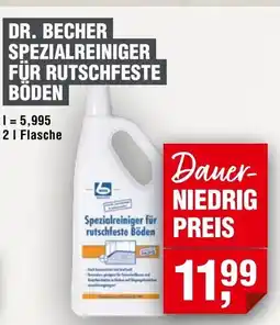 Handelshof DR. BECHER SPEZIALREINIGER FÜR RUTSCHFESTE BÖDEN Angebot