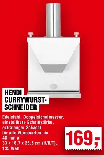 Handelshof HENDI CURRYWURST- SCHNEIDER Angebot