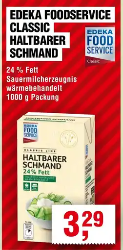 Handelshof EDEKA FOODSERVICE CLASSIC HALTBARER SCHMAND Angebot
