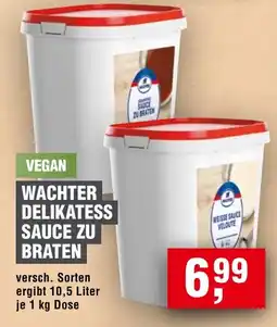 Handelshof WACHTER DELIKATESS SAUCE ZU BRATEN Angebot