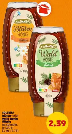 PENNY SOLBELLA Blüten- oder Wald-Honig flüssig Angebot