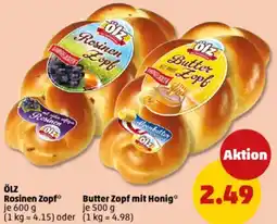 PENNY ÖLZ Rosinen Zopf oder Butter Zopf mit Honig Angebot