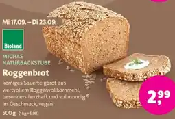 Biomarkt MICHAS NATURBACKSTUBE Roggenbrot Angebot