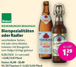 Biomarkt RIEDENBURGER BRAUHAUS Bierspezialitäten oder Radler Angebot
