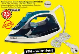 TEDi Tefal Express Steam Dampfbügeleisen FV2839E0 Angebot