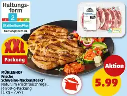 PENNY MÜHLENHOF Frische Schweine-Nackensteaks Angebot
