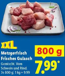 Lidl Metzgerfrisch Frisches Gulasch Angebot