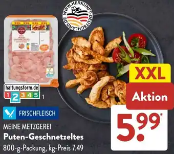 Aldi Süd MEINE METZGEREI Puten-Geschnetzeltes Angebot