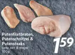 inkoop Putenfiletbraten, Putenschnitzel & Putensteaks Angebot