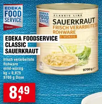 Handelshof EDEKA FOODSERVICED CLASSIC SAUERKRAUT Angebot