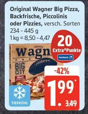 Edeka Original Wagner Big Pizza, Backfrische, Piccolinis oder Pizzies Angebot