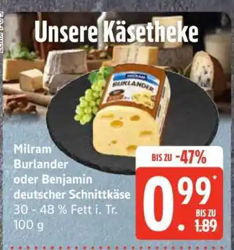Edeka Milram Burlander oder Benjamin deutscher Schnittkäse Angebot